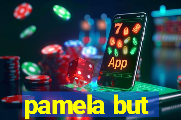 pamela but